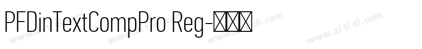 PFDinTextCompPro Reg字体转换